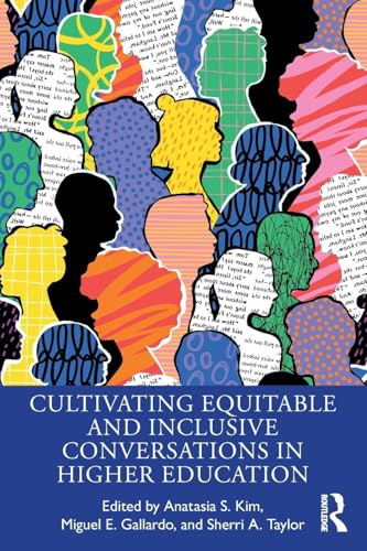 Cultivating Equitable and Inclusive Conversations in Higher Education – Book Cover
