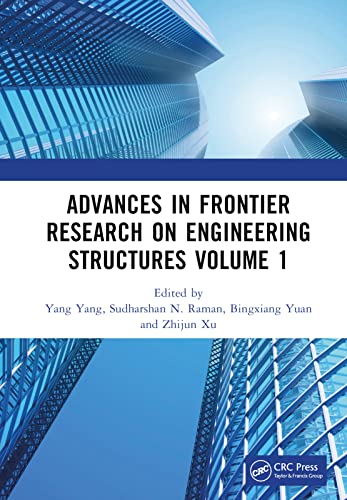 Advances in Frontier Research on Engineering Structures Volume 1: Proceedings of the 6th International Conference on Civil Architecture and Structural Engineering (ICCASE 2022), Guangzhou, China, 20–22 May 2022