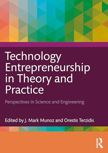 Technology Entrepreneurship in Theory and Practice – Book Cover
