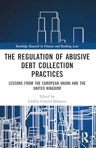 Regulation of Debt Collection in Europe: Understanding Informal Debt Collection Practices