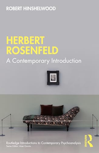 Herbert Rosenfeld: A Contemporary Introduction