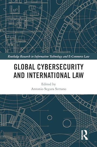 Global Cybersecurity and International Law