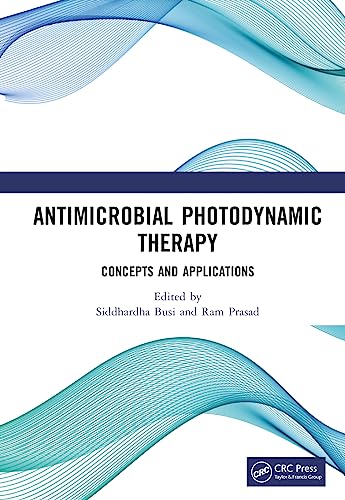 Antimicrobial Photodynamic Therapy: Concepts and Applications