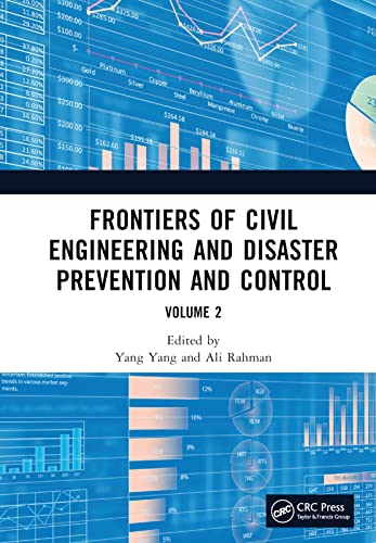 Frontiers of Civil Engineering and Disaster Prevention and Control Volume 2: Proceedings of the 3rd International Conference on Civil, Architecture and Disaster Prevention and Control (CADPC 2022), Wuhan, China, 25-27 March 2022