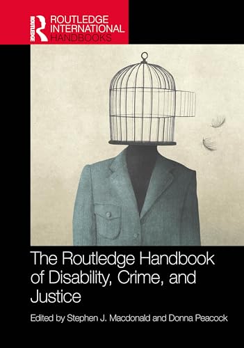 The Routledge Handbook of Disability, Crime, and Justice – Book Cover