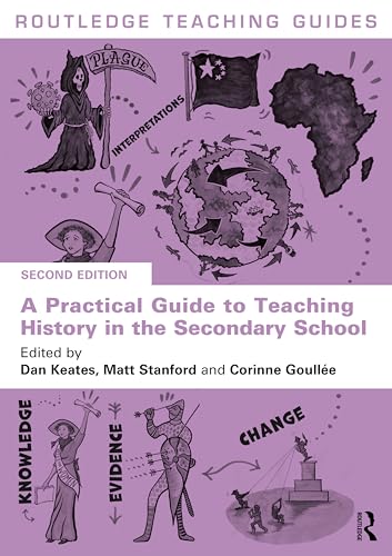 A Practical Guide to Teaching History in the Secondary School – Book Cover