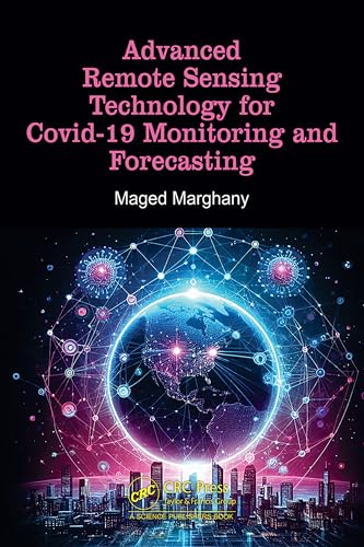 Advanced Remote Sensing Technology for Covid-19 Monitoring and Forecasting – Book Cover