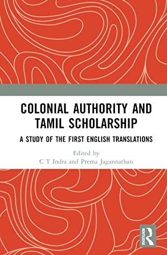 Colonial Authority and Tami? Scholarship: A Study of the First English Translations