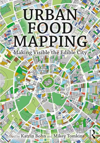 Urban Food Mapping: Making Visible the Edible City