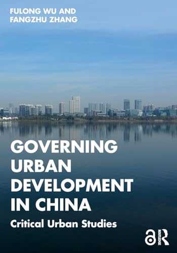 Governing Urban Development in China