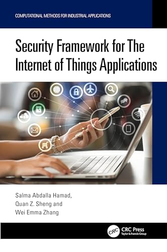 Security Framework for The Internet of Things Applications