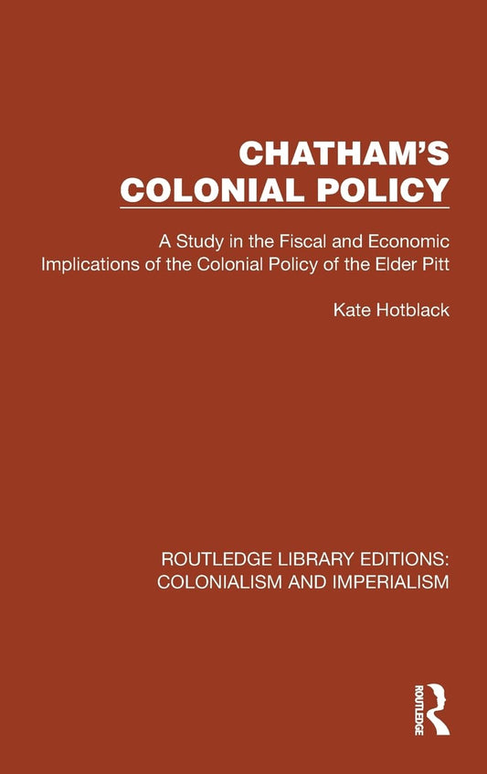 Routledge Library Editions: Colonialism and Imperialism