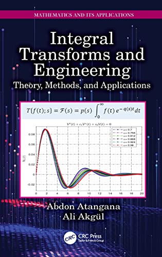 Integral Transforms and Engineering: Theory, Methods, and Applications