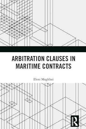 Arbitration Clauses in Maritime Contracts