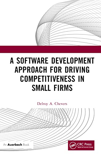 A Software Development Approach for Driving Competitiveness in Small Firms