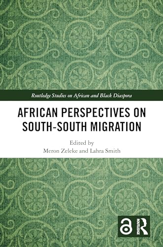 African Perspectives on South–South Migration