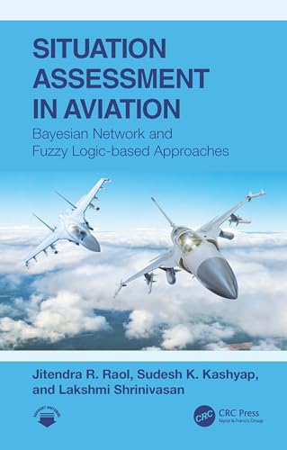 Situation Assessment in Aviation: Bayesian Network and Fuzzy Logic-based Approaches
