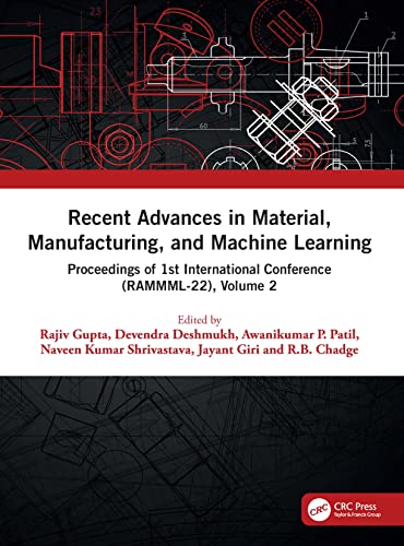 Recent Advances in Material, Manufacturing, and Machine Learning: Proceedings of 1st International Conference (RAMMML-22), Volume 2