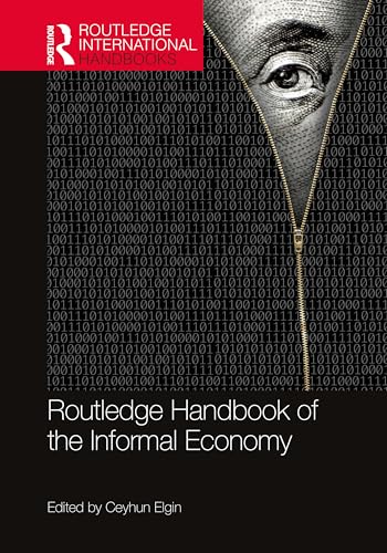 Routledge Handbook of the Informal Economy