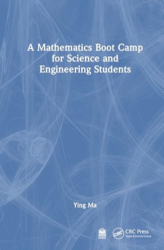 A Mathematics Boot Camp for Science and Engineering Students – Book Cover