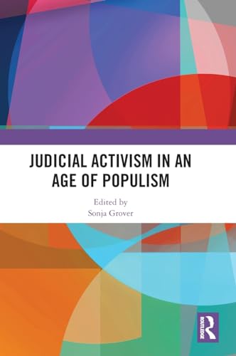 Judicial Activism in an Age of Populism
