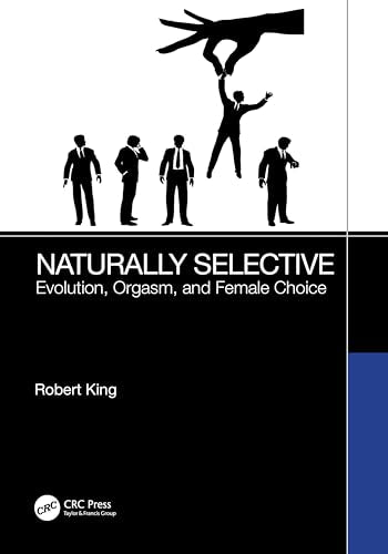 Naturally Selective: Evolution, Orgasm, and Female Choice