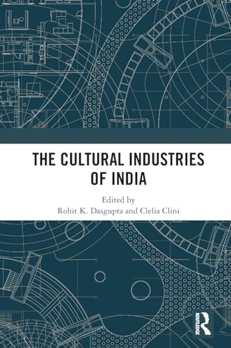 The Cultural Industries of India