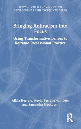 Bringing Antiracism into Focus – Book Cover