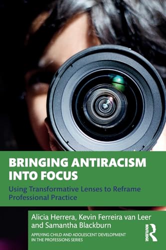 Bringing Antiracism into Focus – Book Cover