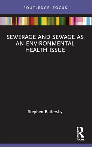 Sewerage and Sewage as an Environmental Health Issue