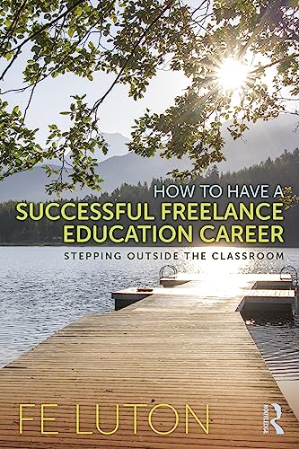 How to Have a Successful Freelance Education Career