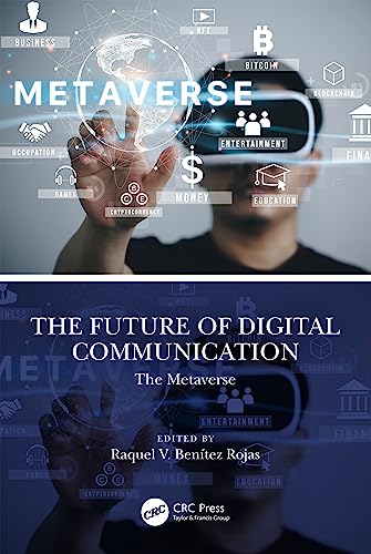 The Future of Digital Communication: The Metaverse
