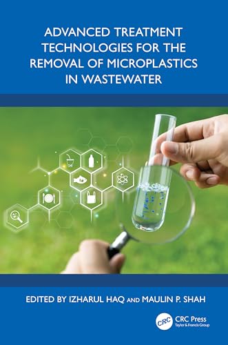 Advanced Treatment Technologies for the Removal of Microplastics in Wastewater – Book Cover
