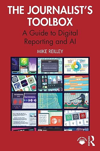 The Journalist’s Toolbox: A Guide to Digital Reporting and AI