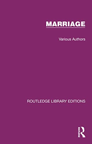 Routledge Library Editions: Marriage (20 Volume Set)