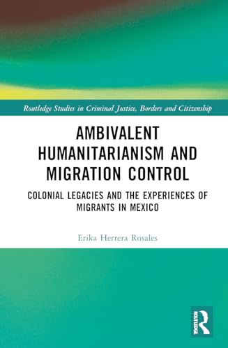 Ambivalent Humanitarianism and Migration Control – Book Cover