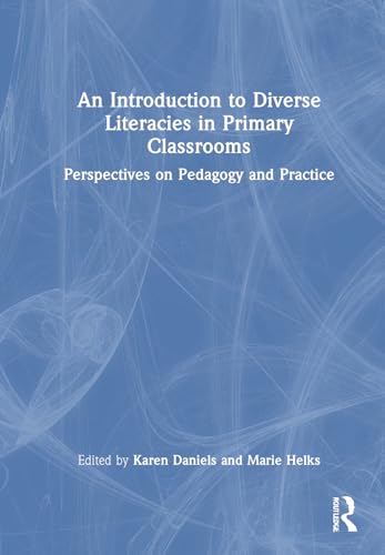 An Introduction to Diverse Literacies in Primary Classrooms – Book Cover