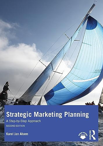 Strategic Marketing Planning: A Step-by-Step Approach, 2nd edition