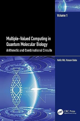 Multiple-Valued Computing in Quantum Molecular Biology: Arithmetic and Combinational Circuits
