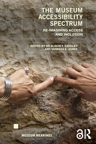The Museum Accessibility Spectrum – Book Cover
