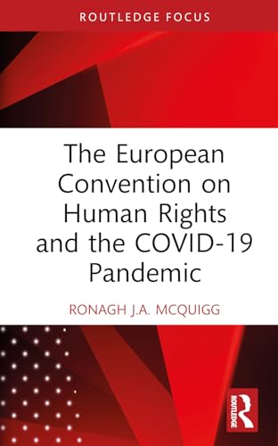 The European Convention on Human Rights and the COVID-19 Pandemic