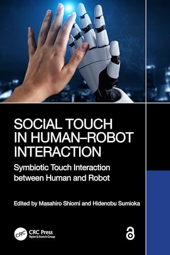 Social Touch in Human–Robot Interaction: Symbiotic touch interaction between human and robot