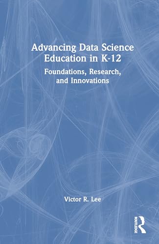 Advancing Data Science Education in K-12 – Book Cover
