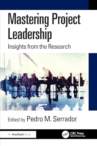 Mastering Project Leadership