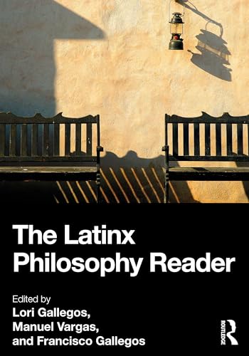 The Latinx Philosophy Reader – Book Cover