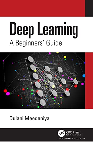 Deep Learning: A Beginners' Guide