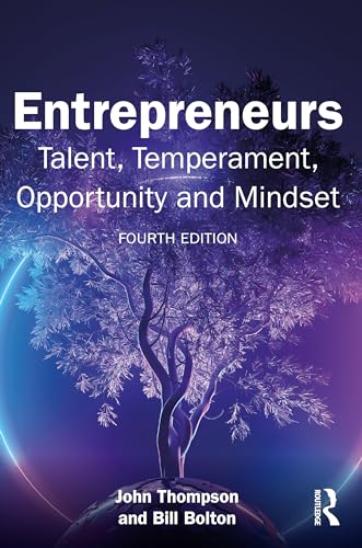 Entrepreneurs: Talent, Temperament, Opportunity and Mindset