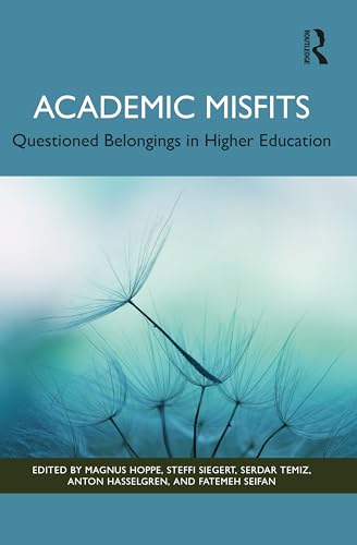 Academic Misfits: Questioned Belongings in Higher Education – Book Cover