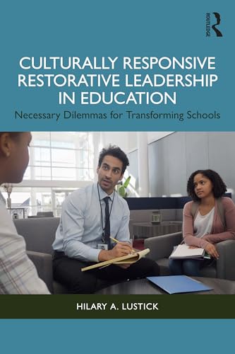 Culturally Responsive Restorative Leadership in Education – Book Cover