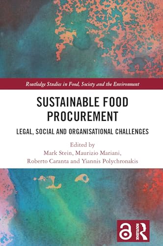 Sustainable Food Procurement: Legal, Social and Organisational Challenges